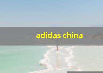 adidas china